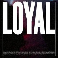Loyal (Instr)