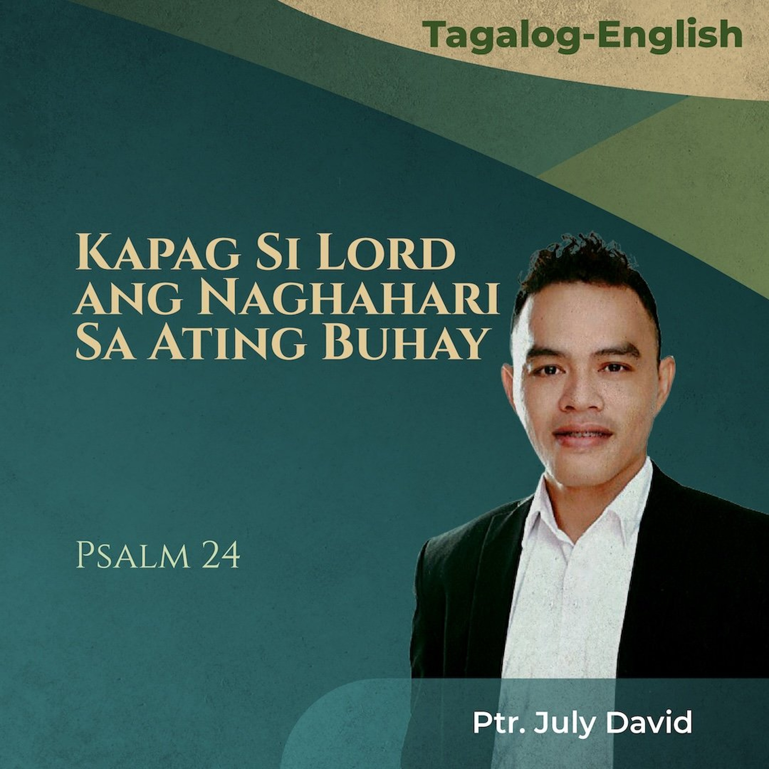 07122026_Kapag Si Lord ang Naghahari Sa Ating Buhay