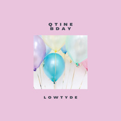 Qtine Bday (Prod by. P$OUL)