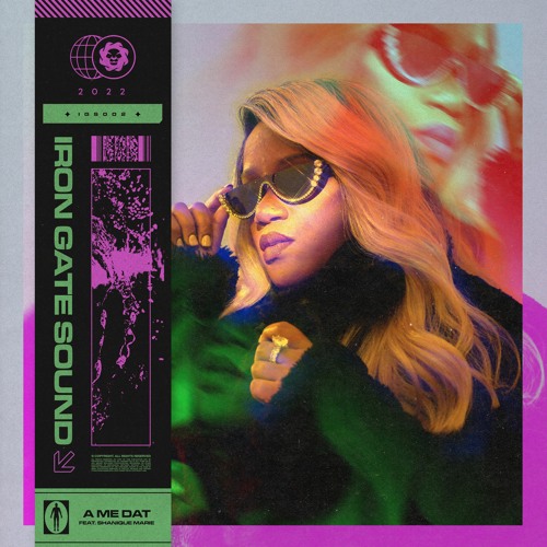 Stream Premiere Iron Gate Sound feat. Shanique Marie A Me Dat