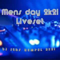 Men´s Day 2k21 Afterhour Liveset