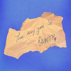 OMMIEH - The Way You Lie