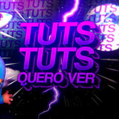 Beat Tuts Tuts Quero Ver (Funk Remix)