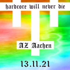 Coafis @ God Is A Hard Damn Gabberwitch at AZ Aachen 13.11.21