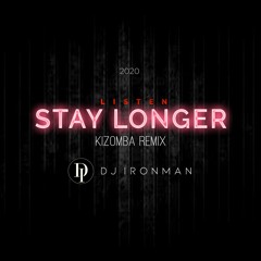 Britto Feat. Paniik - Stay Longer (DJ Ironman Kizomba Remix 2020)