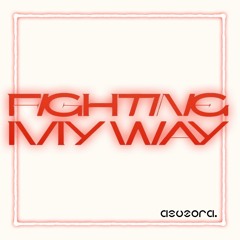 初星学園 「Fighting My Way」(asuzora Remix)