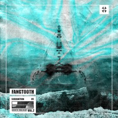 SUBDUKTION - FANGTOOTH