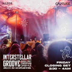 Haber @ Interstellar Groove Festival - Mos Eisley Stage [2022]