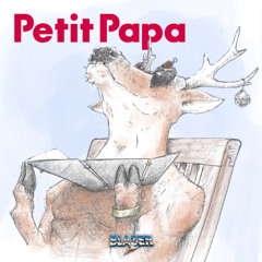 PETIT PAPA