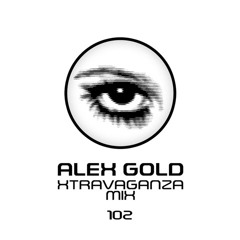 Alex Gold - Xtravaganza Mix - 2022 Lift Off - Show 102