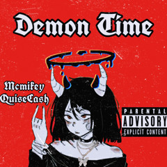 Demon Time Ft QuiseCash
