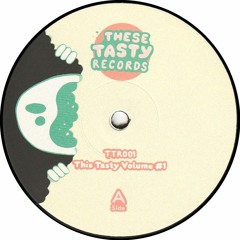 TTR001 - Cesare Muraca, Aymeric - This Tasty Volume #1