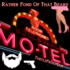 Rather Fond of That Beard