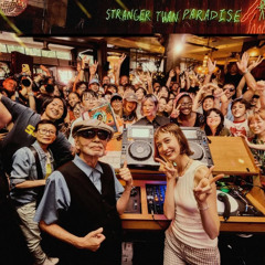Haruomi Hosono DJ Set with Yuka Mizuhara & So Miyamoto (CHO CO PA) @ Stranger Than Paradise Records | 21.07.2025