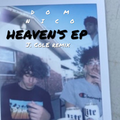 Dom Nico - Heavens Ep (J Cole remix)
