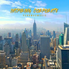 Inspiring Corporate - Optimistic Background Music For Videos and Presentations (Free Download)
