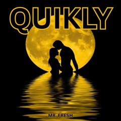 quikly