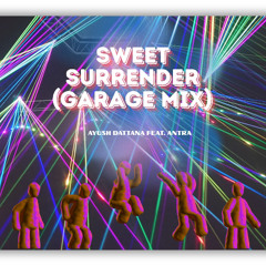 Sweet Surrender (feat. Antra)