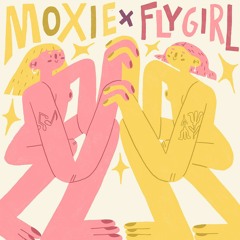 Moxie - 100% Womxn / Femme Identifying Production Mix (04.02.21)