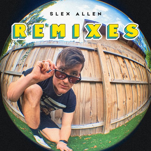 Slex Allen Remixes