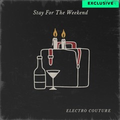 Stay For The Weekend.wav