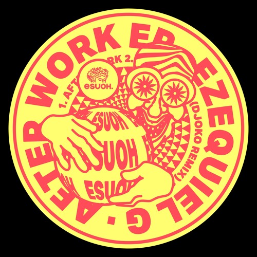 [ESUOH023] Ezequiel G - After Work EP (incl. DJOKO Remix)