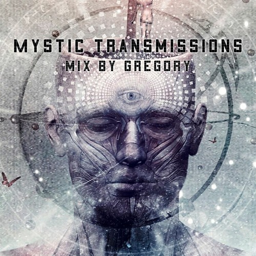 Stream Mystic Transmissions Mix 2023 (Psytrance Fullon) by Gregory