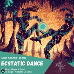 ⫷ Ecstatic Dance, Andorra, I ⫸