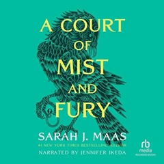 A Court of Mist and Fury Audiobook FREE 🎧 by Sarah J. Maas [ Spotify ]