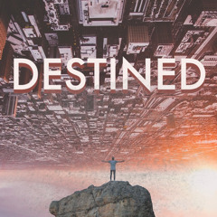 Destined