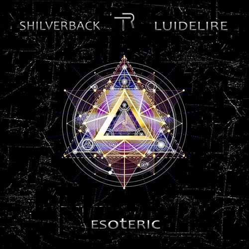 Shilverback - Esoteric (Original Mix)