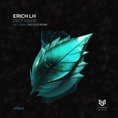 Eric LH - Deep Inside (Facucio Remix)