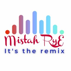 Mistah RyE - Dhoom Taana (It Wasnt Me) Remix