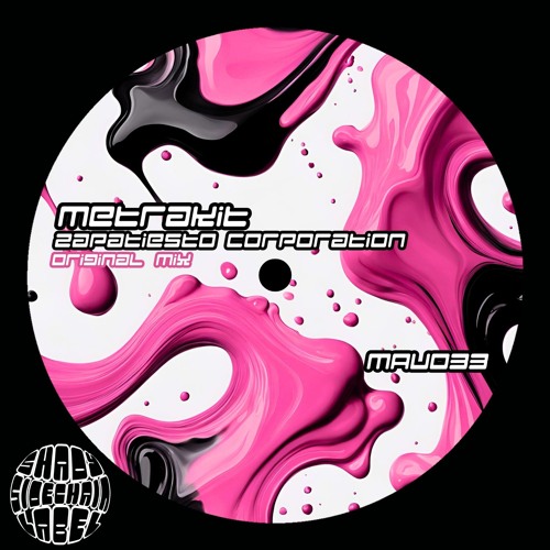 Metrakit - Zapatiesto Corporation (Original Mix) (MAU033) (Shady SideChain Label) FREE DL