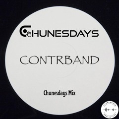Contrband - Chunesdays Mix