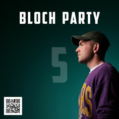 Bloch Party Vol. 5