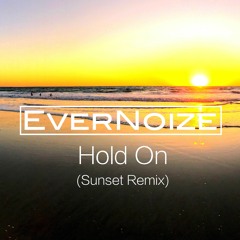 Hold On (Sunset Remix)