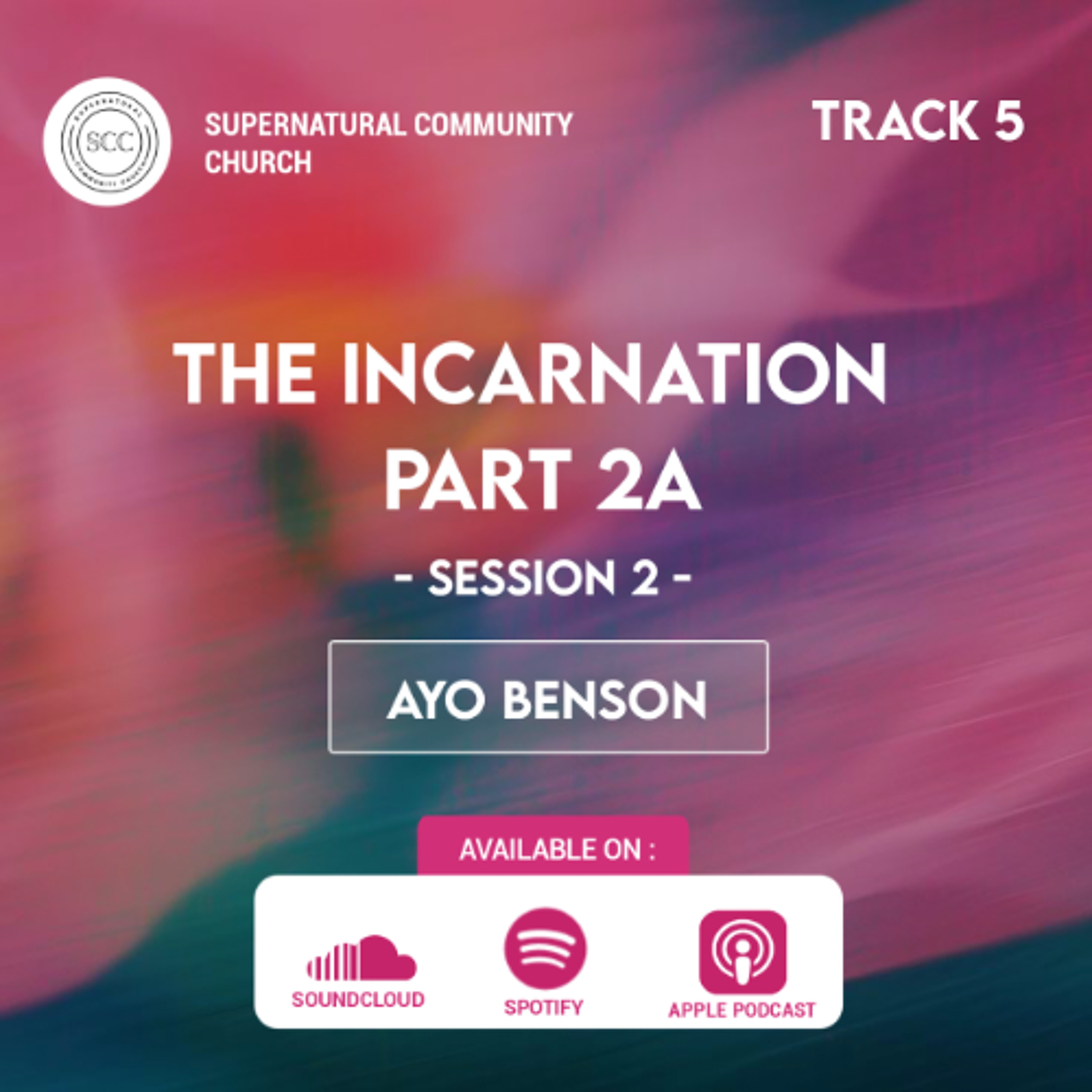 The Incarnation Part 2A Session 2 (5)