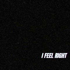 I Feel Right - Jeremiah