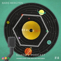 Barış Bergiten Suadiye Podcast #14
