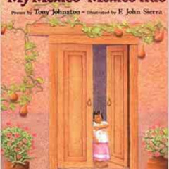 Get PDF 💑 My Mexico-Mexico Mio by Tony Johnston [EBOOK EPUB KINDLE PDF]