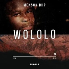Wololo - Menson Brainhiphop