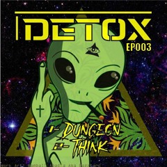 DETOX - THINK ( Oringinal Mix )
