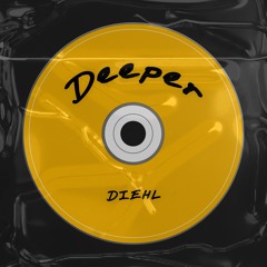 Deeper