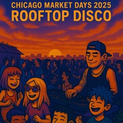 Market Days Rooftop Disco