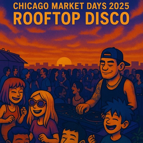 Market Days Rooftop Disco