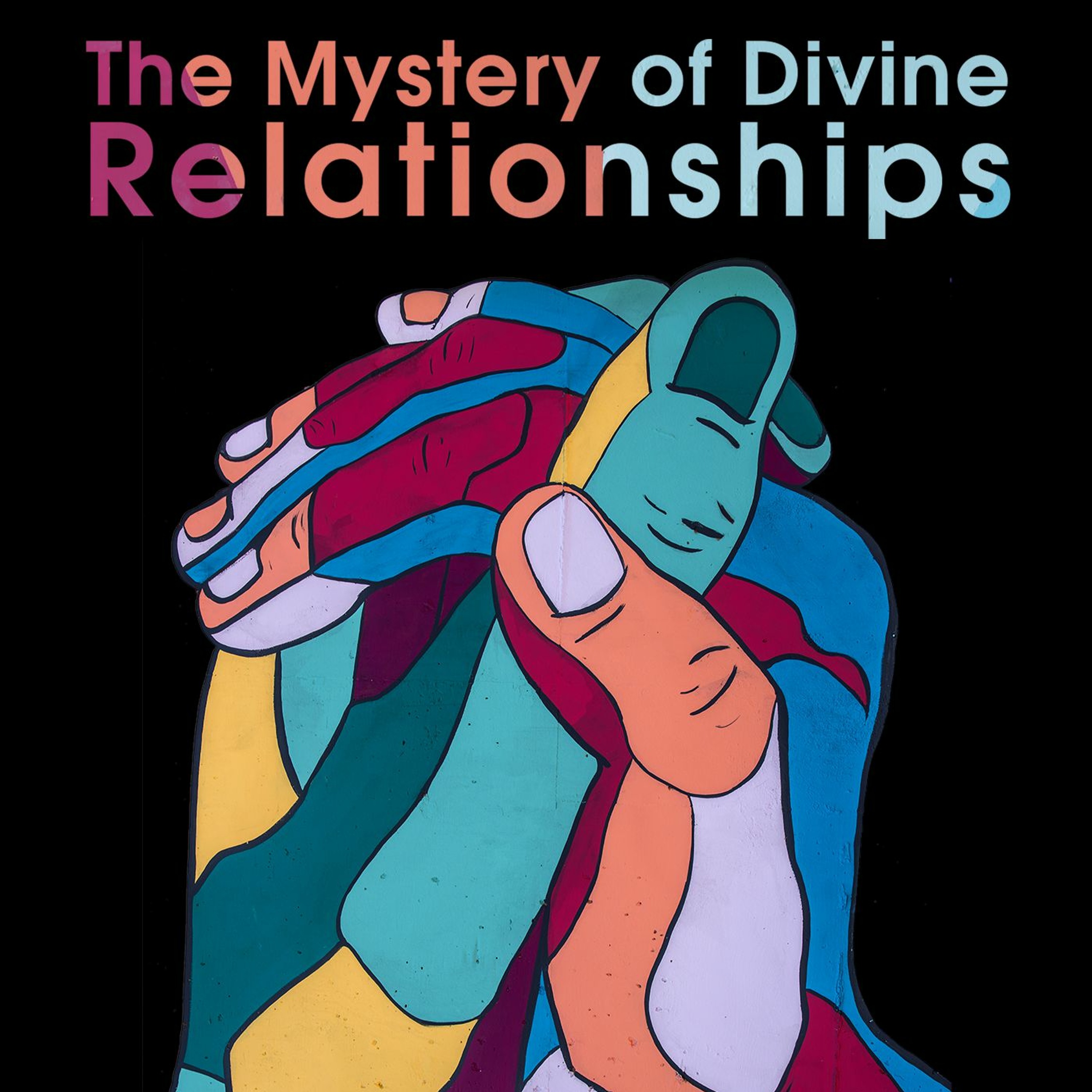 The Mystery of Divine Relationship episode artwork