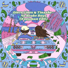 Disco Lines & Tinashe - No Broke Boys (Kooyman Edit) Vocal Filtered