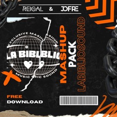 Mashup Pack vol1 LaBiblioSound (BY REIGAL & JOFRE)