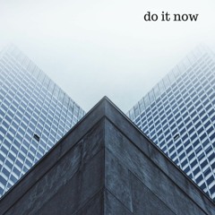 Do It Now (Corporate Tech)